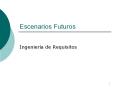 Escenarios Futuros PowerPoint PPT Presentation