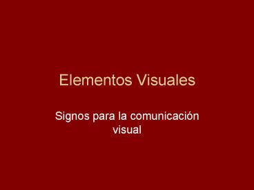 Elementos Visuales