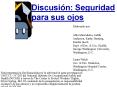 Discusin: Seguridad para sus ojos PowerPoint PPT Presentation