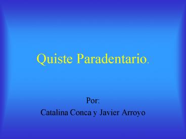 Quiste Paradentario'