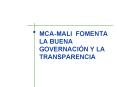 MCA-MALI FOMENTA LA BUENA GOVERNACI PowerPoint PPT Presentation
