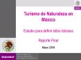 Turismo de Naturaleza en Mxico Estudio para definir sitios idneos Reporte Final PowerPoint PPT Presentation