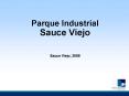 Parque Industrial Sauce Viejo Sauce Viejo, 2008 PowerPoint PPT Presentation