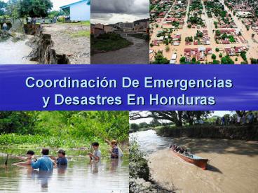 Coordinacin De Emergencias y Desastres En Honduras