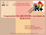 Cooperacin CELADEIPUMS y novedades de REDATAM