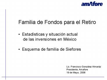 Familia de Fondos para el Retiro