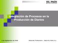 Integracin de Procesos en la Produccin de Diarios PowerPoint PPT Presentation