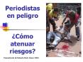 Periodistas%20en%20peligro%20%20 PowerPoint PPT Presentation