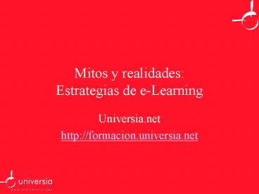 Mitos y realidades: Estrategias de eLearning