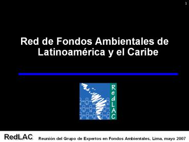 Red de Fondos Ambientales de Latinoamrica y el Caribe