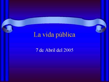 La vida pblica
