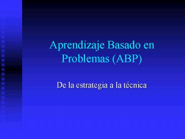 Aprendizaje Basado en Problemas ABP