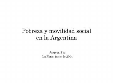 Pobreza y movilidad social en la Argentina