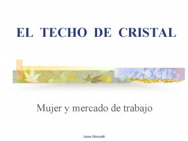 EL TECHO DE CRISTAL