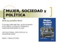 MUJER, SOCIEDAD y POLTICA PowerPoint PPT Presentation