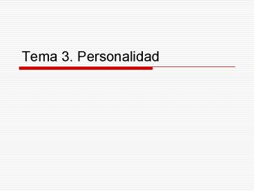 Tema 3' Personalidad