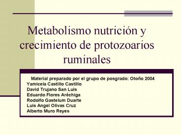 Metabolismo nutricin y crecimiento de protozoarios ruminales