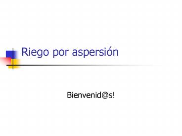 Riego por aspersin