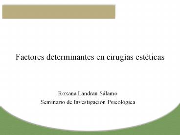 Factores determinantes en cirug