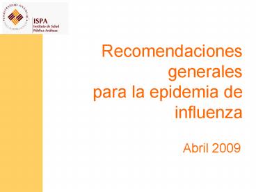 Recomendaciones generales para la epidemia de influenza