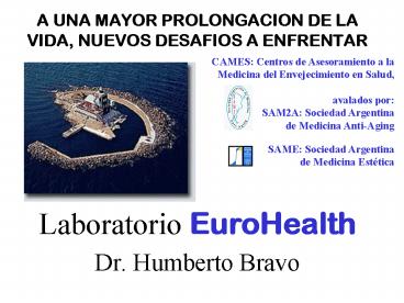 A UNA MAYOR PROLONGACION DE LA VIDA, NUEVOS DESAFIOS A ENFRENTAR