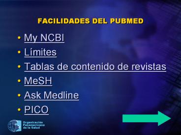FACILIDADES DEL PUBMED