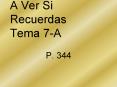 A Ver Si Recuerdas Tema 7A PowerPoint PPT Presentation