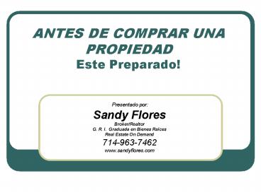 ANTES DE COMPRAR UNA PROPIEDAD Este Preparado