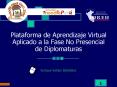 Plataforma de Aprendizaje Virtual Aplicado a la Fase No Presencial de Diplomaturas PowerPoint PPT Presentation