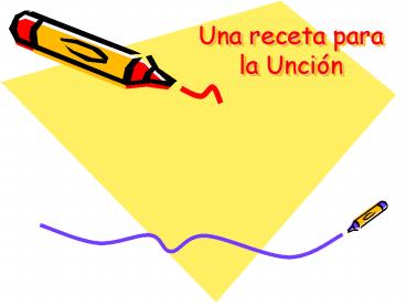 Una receta para la Uncin