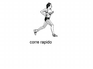 corre rapido