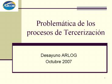 Problemtica de los procesos de Tercerizacin