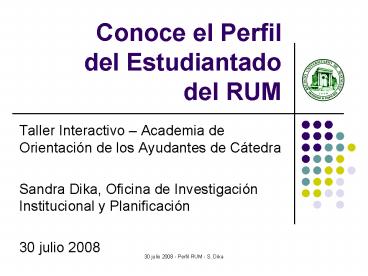 Conoce el Perfil del Estudiantado del RUM