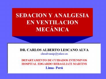 SEDACION Y ANALGESIA EN VENTILACION MEC