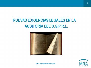 NUEVAS EXIGENCIAS LEGALES EN LA AUDITORA DEL S'G'P'R'L'