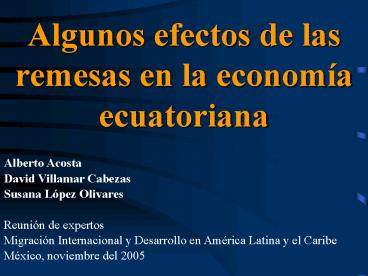 Algunos efectos de las remesas en la economa ecuatoriana