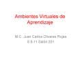 Ambientes Virtuales de Aprendizaje PowerPoint PPT Presentation