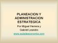 PLANEACION Y ADMINISTRACION ESTRATEGICA PowerPoint PPT Presentation