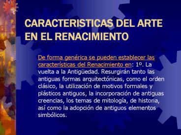 CARACTERISTICAS DEL ARTE           EN EL RENACIMIENTO
