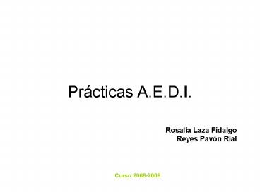 Prcticas A'E'D'I'