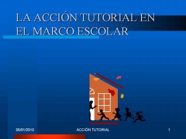 LA ACCIN TUTORIAL EN EL MARCO ESCOLAR