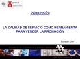 LA CALIDAD DE SERVICIO COMO HERRAMIENTA PARA VENDER LA PROMOCIN PowerPoint PPT Presentation