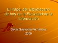 El%20Papel%20del%20Bibliotecario%20de%20hoy%20en%20la%20Sociedad%20de%20la%20Informaci PowerPoint PPT Presentation