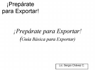 Preprate para Exportar Gua Bsica para Exportar