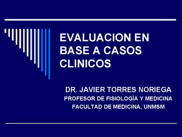 EVALUACION EN BASE A CASOS CLINICOS