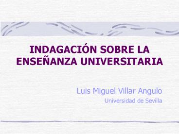 INDAGACIN SOBRE LA ENSEANZA UNIVERSITARIA