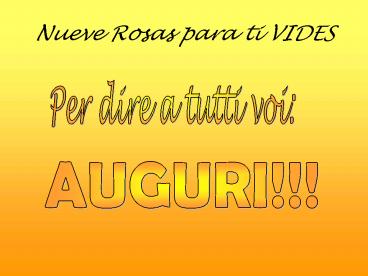 Nueve Rosas para ti VIDES