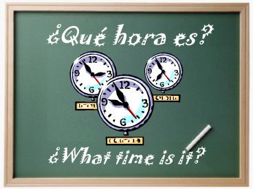 Qu hora es