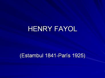 HENRY FAYOL