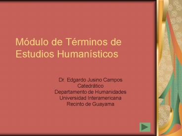 Mdulo de Trminos de Estudios Humansticos
